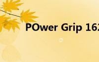 POwer Grip 162（Power Grip）