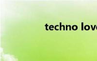 techno love H.O.T歌词